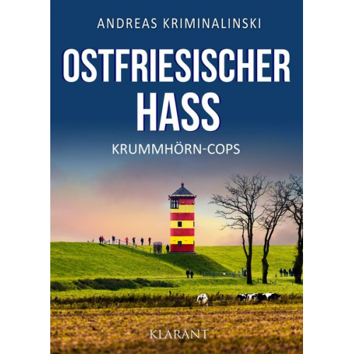 Andreas Kriminalinski - Ostfriesischer Hass. Ostfrieslandkrimi