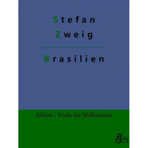 Stefan Zweig - Brasilien