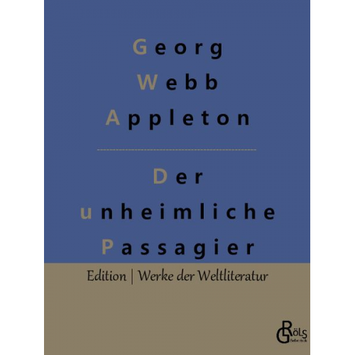 Georg Webb Appleton - Der unheimliche Passagier