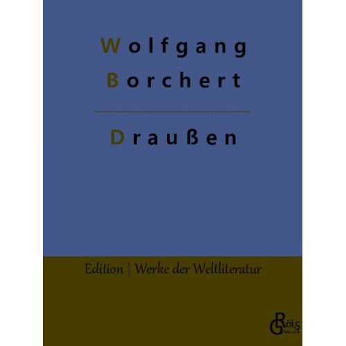 Wolfgang Borchert - Draußen