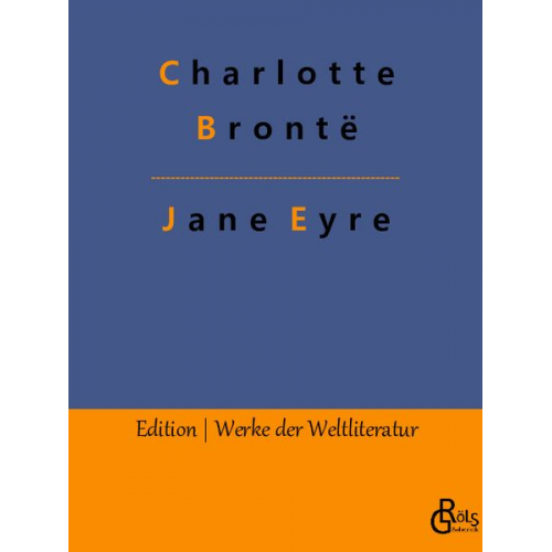 Charlotte Brontë - Jane Eyre