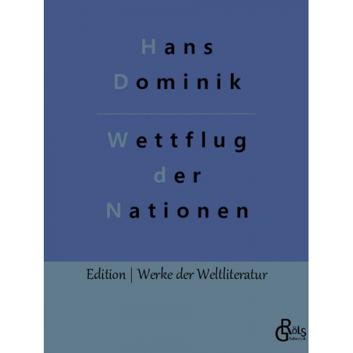 Hans Dominik - Wettflug der Nationen