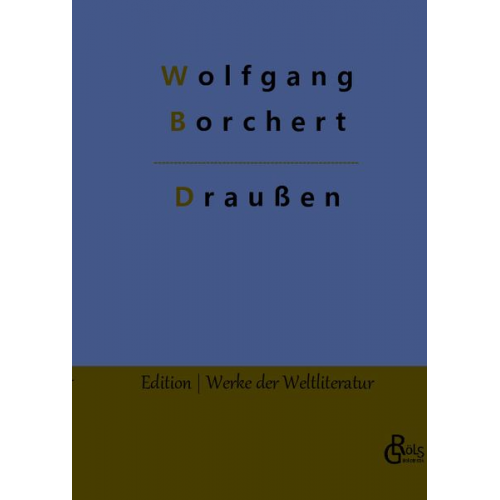 Wolfgang Borchert - Draußen