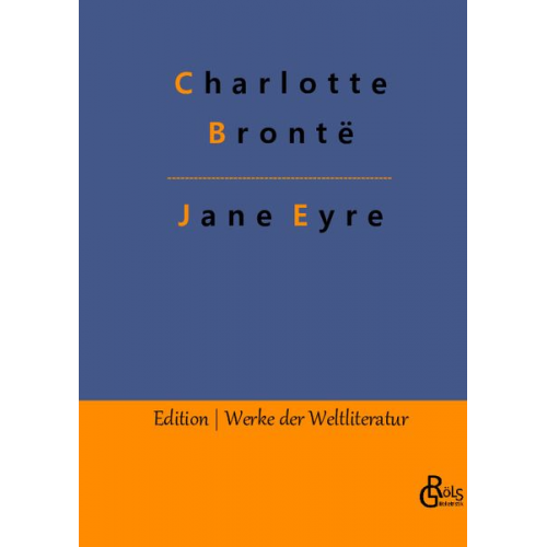 Charlotte Brontë - Jane Eyre