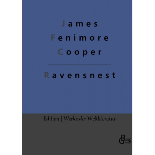 James Fenimore Cooper - Ravensnest