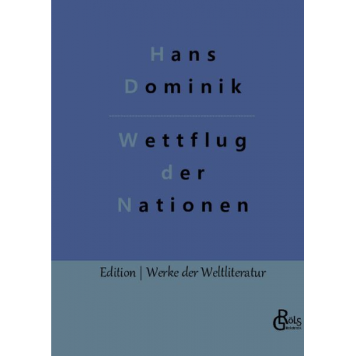 Hans Dominik - Wettflug der Nationen