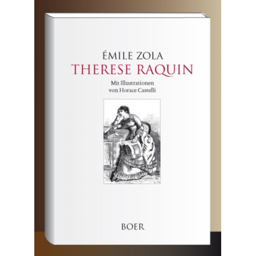 Emile Zola - Therese Raquin