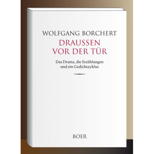 Wolfgang Borchert - Draußen vor der Tür