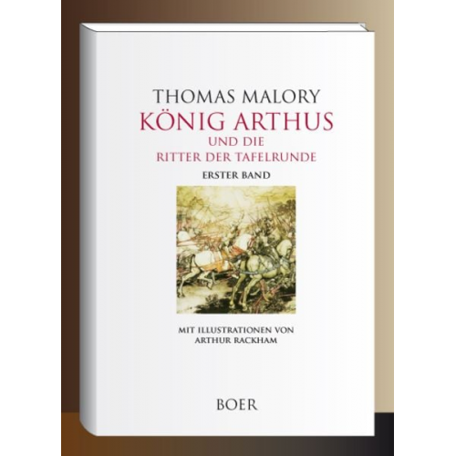 Thomas Malory - König Arthus und die Ritter der Tafelrunde, Band 1