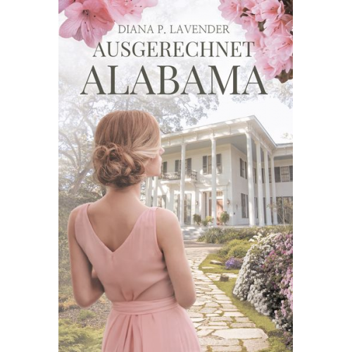 Diana P. Lavender - Ausgerechnet Alabama
