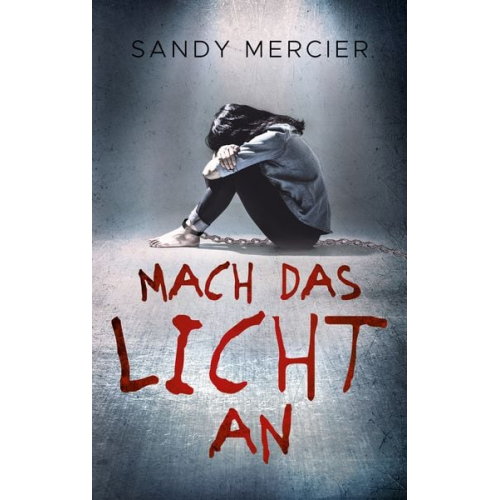 Sandy Mercier - Mach das Licht an
