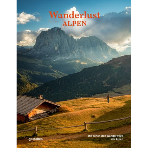 Wanderlust Alpen