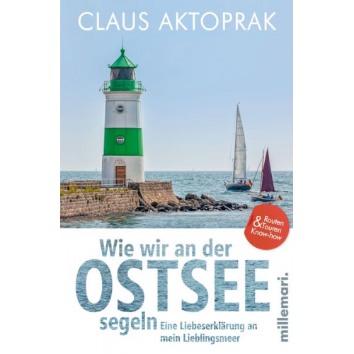 Claus Aktoprak - Wie wir an der Ostsee segeln