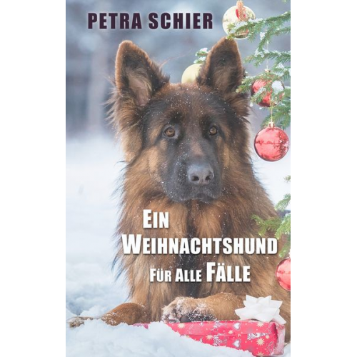 Petra Schier - Ein Weihnachtshund für alle Fälle