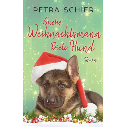 Petra Schier - Suche Weihnachtsmann - Biete Hund