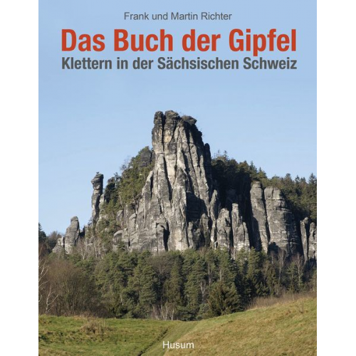 Frank Richter Martin Richter - Das Buch der Gipfel