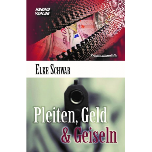 Elke Schwab - Pleiten, Geld & Geiseln