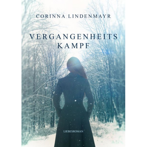 Corinna Lindenmayr - Vergangenheitskampf