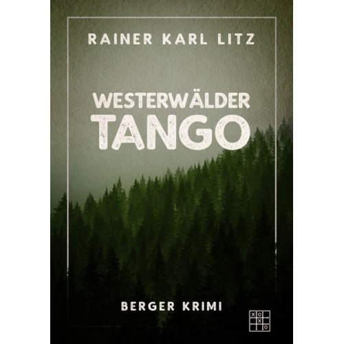 Rainer Karl Litz - Westerwälder Tango