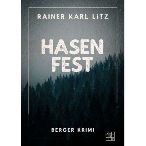 Rainer Karl Litz - Hasenfest