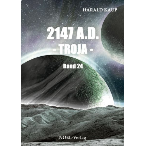 Harald Kaup - 2147 A.D. - Troja -