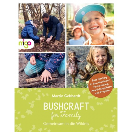 Martin Gebhardt - Bushcraft for Family