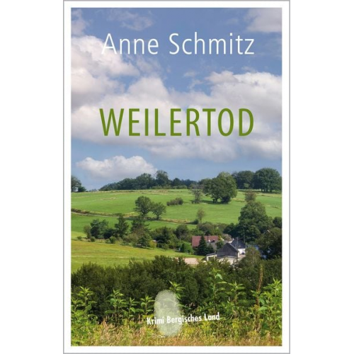 Anne Schmitz - Weilertod