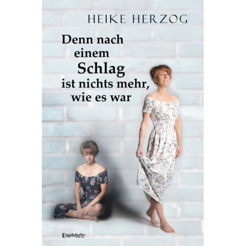 Heike Herzog - Denn nach einem Schlag ist nichts mehr, wie es war