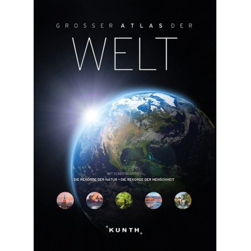 Kunth Verlag - KUNTH Weltatlas Großer Atlas der Welt