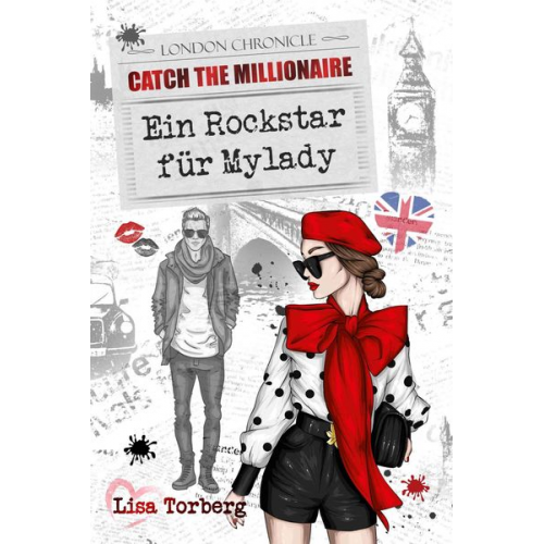 Lisa Torberg - Catch the Millionaire - Ein Rockstar für Mylady