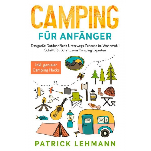 Patrick Lehmann - Camping für Anfänger