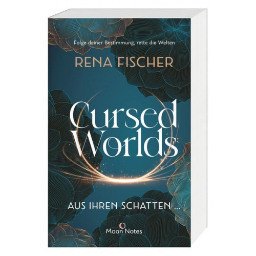 Rena Fischer - Cursed Worlds 1. Aus ihren Schatten …