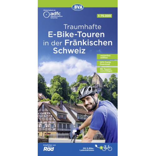 ADFC Traumhafte E-Bike-Touren in der Fränkischen Schweiz 1:75.000, reiß- und wetterfest, GPS-Tracks Download, mit Tourenvorschlägen