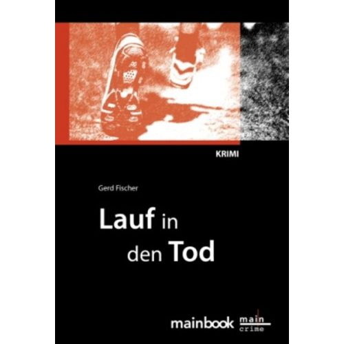 Gerd Fischer - Lauf in den Tod