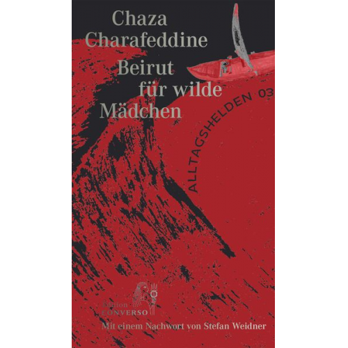 Chaza Charafeddine - Beirut für wilde Mädchen