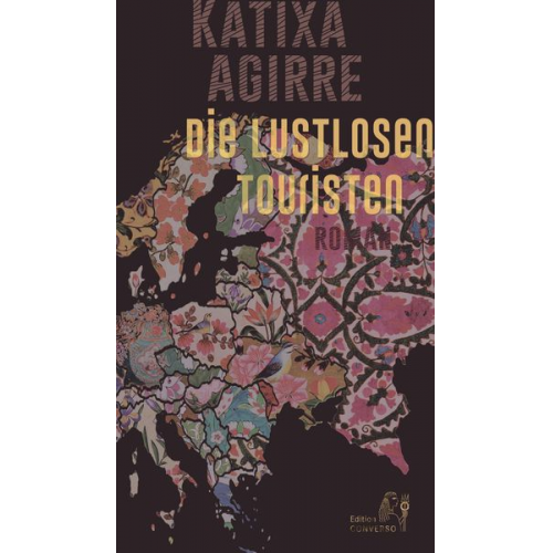 Katixa Agirre - Die lustlosen Touristen