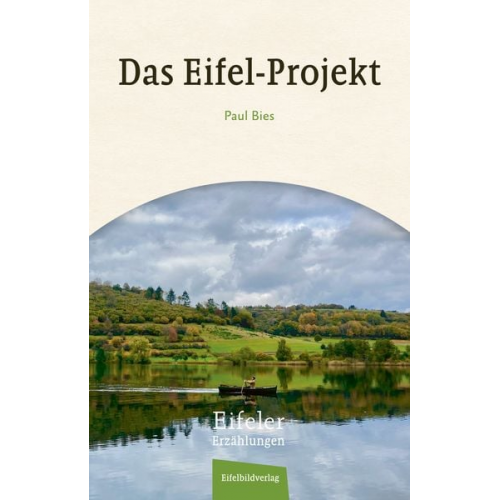 Paul Bies - Das Eifel Projekt