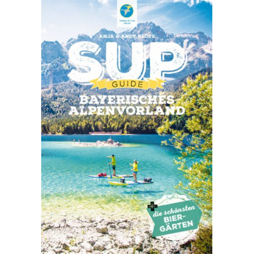 Anja Klotz Andy Klotz - SUP-Guide Bayerisches Alpenvorland