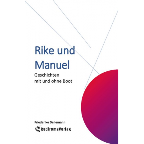 Friederike Dellemann - Rike und Manuel