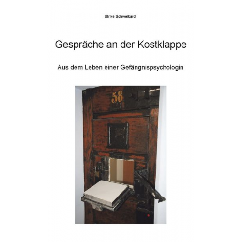 Ulrike Schweikardt - Gespräche an der Kostklappe