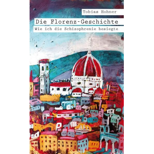 Tobias Hohner - Die Florenz-Geschichte