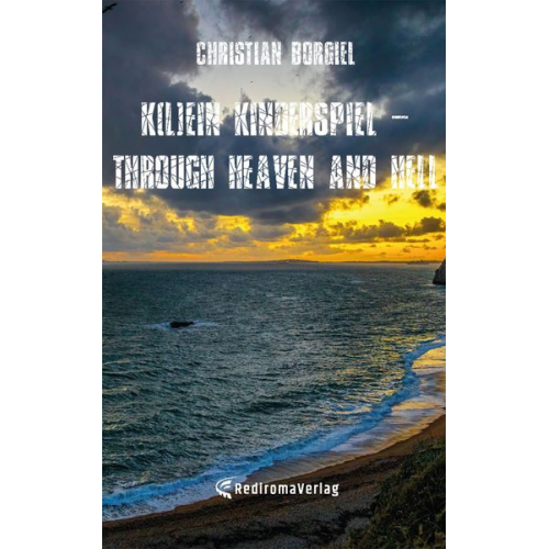 Christian Borgiel - K(l)ein Kinderspiel - through heaven and hell