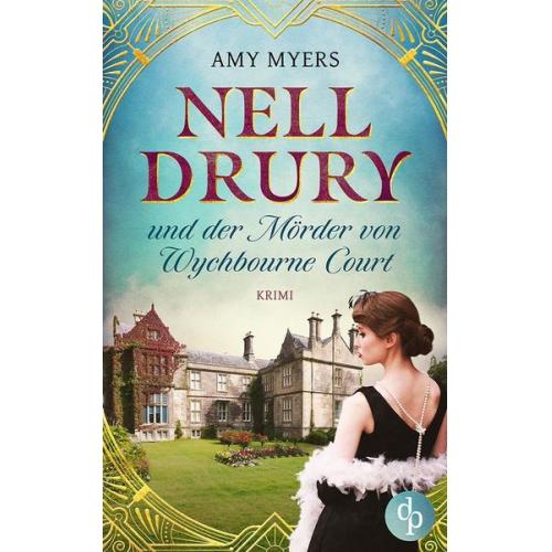Amy Myers - Nell Drury und der Mörder von Wychbourne Court