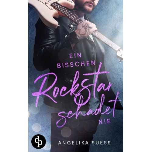 Angelika Süss - Ein bisschen Rockstar schadet nie