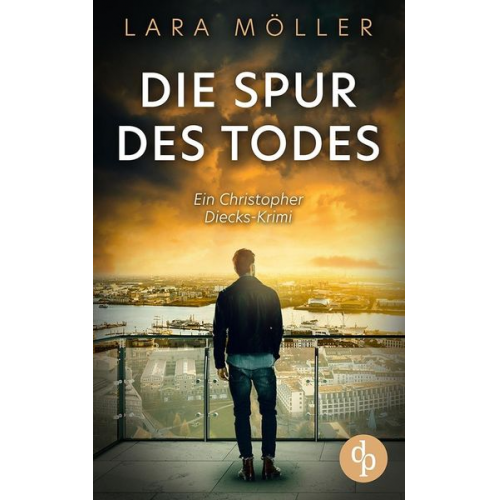 Lara Möller - Die Spur des Todes