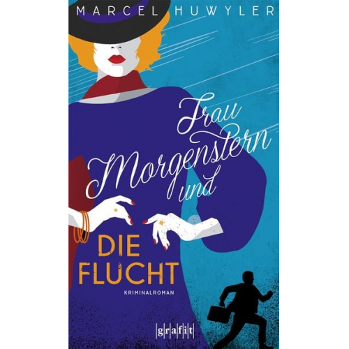 Marcel Huwyler - Frau Morgenstern und die Flucht