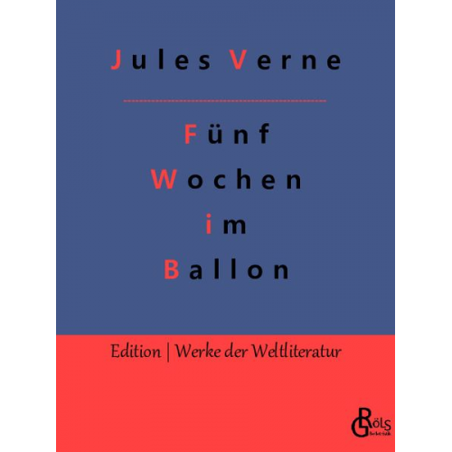 Jules Verne - Fünf Wochen im Ballon