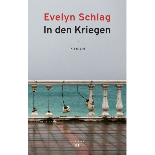 Evelyn Schlag - In den Kriegen