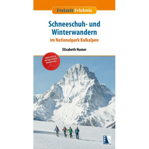 Elisabeth Humer - Schneeschuh- und Winterwandern im Nationalpark Kalkalpen (erw. Neuauflage)