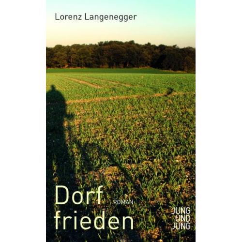 Lorenz Langenegger - Dorffrieden